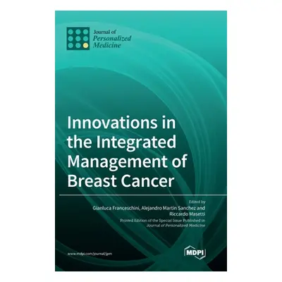 "Innovations in the Integrated Management of Breast Cancer" - "" ("Franceschini Gianluca")