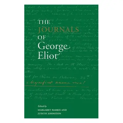 "The Journals of George Eliot" - "" ("Eliot George")