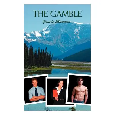 "The Gamble" - "" ("Hannan Laurie")