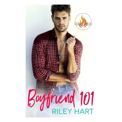 "Boyfriend 101" - "" ("Hart Riley")