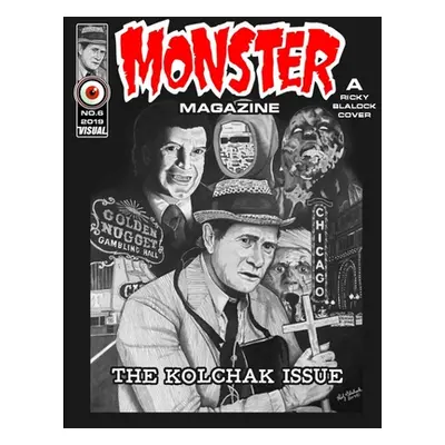 "MONSTER MAGAZINE NO.6 COVER A by RICKY BLALOCK" - "" ("Capley Vance")