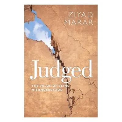 "Judged: The Value of Being Misunderstood" - "" ("Marar Ziyad")