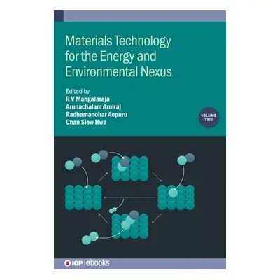 "Materials Technology for the Energy and Environmental Nexus" - "" ("Mangalaraja R. V.")