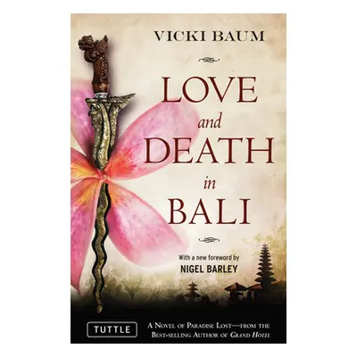 "Love and Death in Bali" - "" ("Baum Vicki")