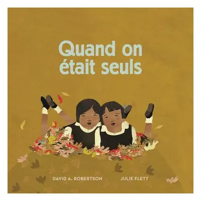 "Quand on tait Seuls" - "" ("Robertson David Alexander")