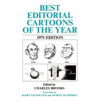 "Best Editorial Cartoons of the Year: 1975 Edition" - "" ("Brooks Charles")