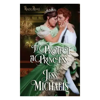 "To Protect a Princess" - "" ("Michaels Jess")