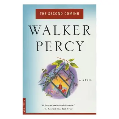 "The Second Coming" - "" ("Percy Walker")