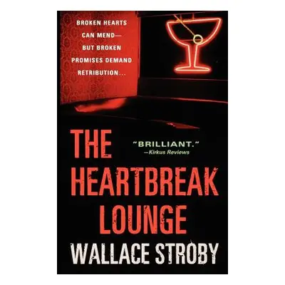 "The Heartbreak Lounge" - "" ("Stroby Wallace")