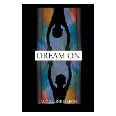 "Dream On" - "" ("Maron Jacqueline")