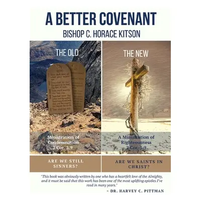 "A Better Covenant" - "" ("Kitson Bishop C. Horace")