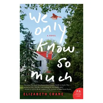 "We Only Know So Much" - "" ("Crane Elizabeth")