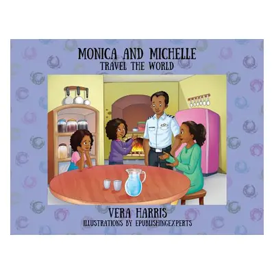 "Monica and Michelle: Travel the World" - "" ("Harris Vera")