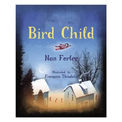 "Bird Child" - "" ("Forler Nan")