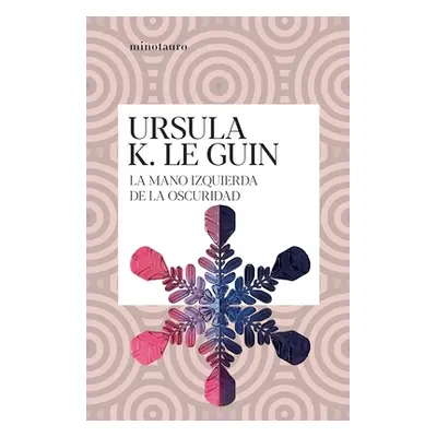 "La Mano Izquierda de la Oscuridad" - "" ("Le Guin Ursula")