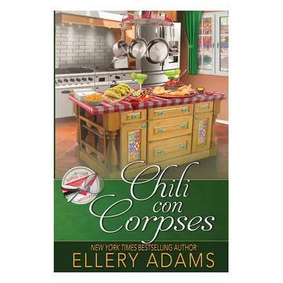 "Chili con Corpses" - "" ("Adams Ellery")