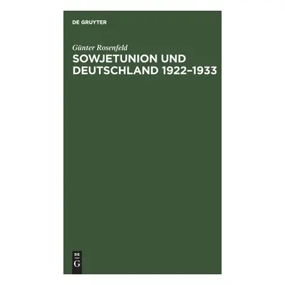 "Sowjetunion und Deutschland 1922-1933" - "" ("Rosenfeld Gnter")