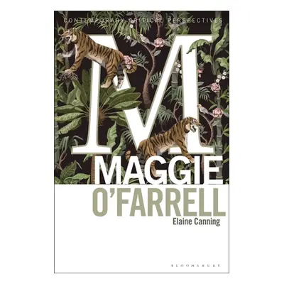 "Maggie O'Farrell: Contemporary Critical Perspectives" - "" ("Canning Elaine")