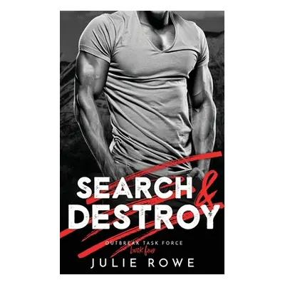 "Search & Destroy" - "" ("Rowe Julie")