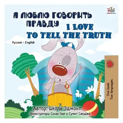 "I Love to Tell the Truth (Russian English Bilingual Book)" - "" ("Admont Shelley")