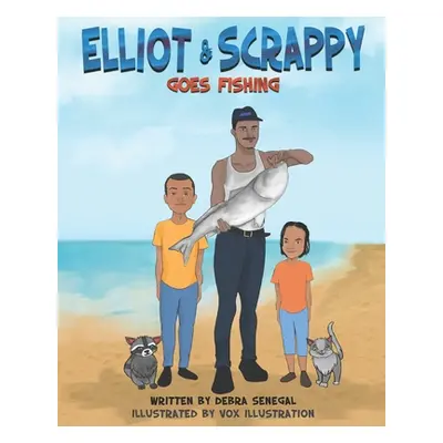 "Elliot & Scrappy Goes Fishing" - "" ("Jones Lynda")