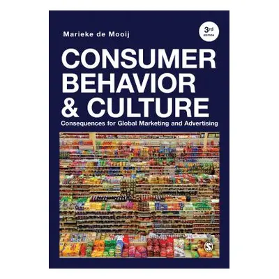 "Consumer Behavior and Culture: Consequences for Global Marketing and Advertising" - "" ("De Moo