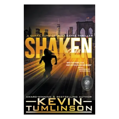 "Shaken" - "" ("Tumlinson Kevin")