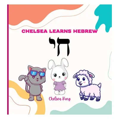 "Chelsea Learns Hebrew" - "" ("Kong Chelsea")