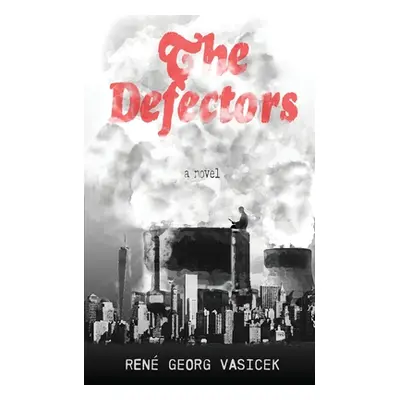 "The Defectors" - "" ("Georg Vasicek Ren")