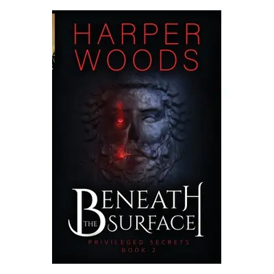 "Beneath the Surface" - "" ("Woods Harper")