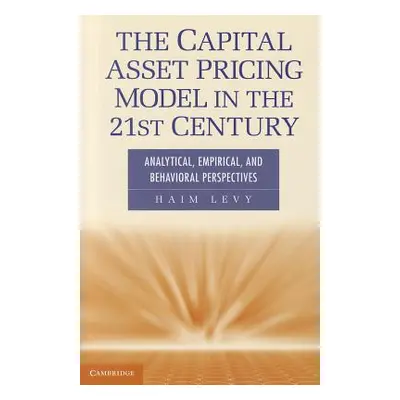 "The Capital Asset Pricing Model in the 21st Century" - "" ("Levy Haim")