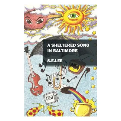 "A Sheltered Song in Baltimore" - "" ("Lee Se")