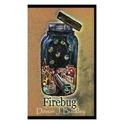 "Firebug" - "" ("Buckley Devon")