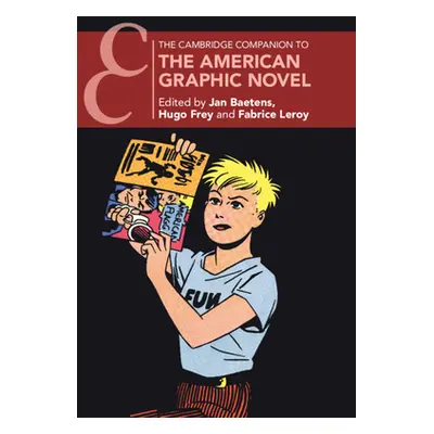 "The Cambridge Companion to the American Graphic Novel" - "" ("Baetens Jan")