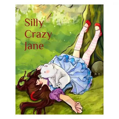 "Silly Crazy Jane" - "" ("Wilke Mk")