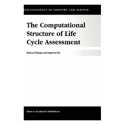 "The Computational Structure of Life Cycle Assessment" - "" ("Heijungs R.")