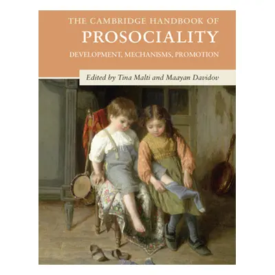 "The Cambridge Handbook of Prosociality" - "" ("Malti Tina")