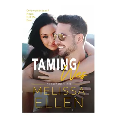 "Taming Wes" - "" ("Ellen Melissa")