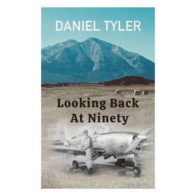 "Looking Back At Ninety" - "" ("Tyler Daniel")