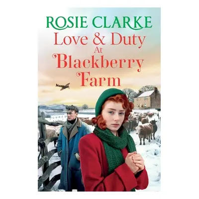 "Love and Duty at Blackberry Farm" - "" ("Clarke Rosie")