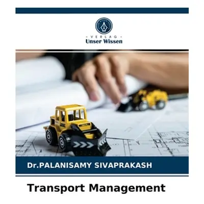 "Transport Management" - "" ("Sivaprakash Dr Palanisamy")