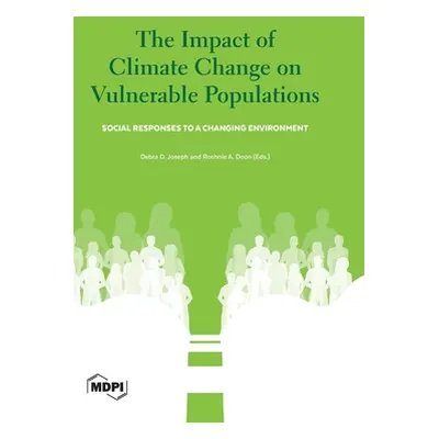 "The Impact of Climate Change on Vulnerable Populations" - "" ("Joseph Debra D.")