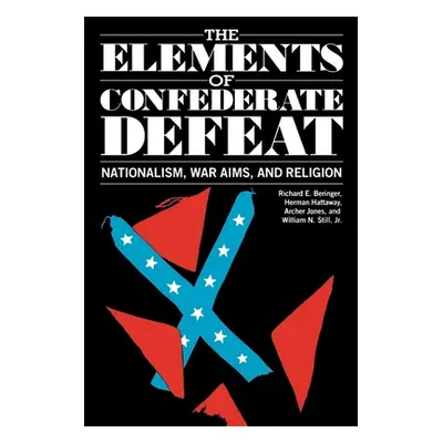 "The Elements of Confederate Defeat" - "" ("Beringer Richard E.")