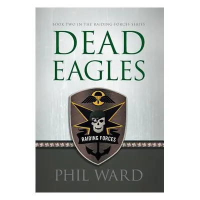 "Dead Eagles" - "" ("Ward Phil")