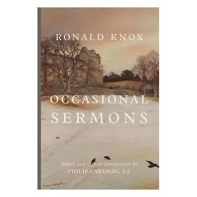 "Occasional Sermons" - "" ("Knox Ronald")