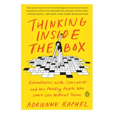 "Thinking Inside the Box: Adventures with Crosswords and the Puzzling People Who Can't Live With