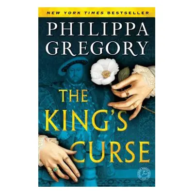 "The King's Curse" - "" ("Gregory Philippa")