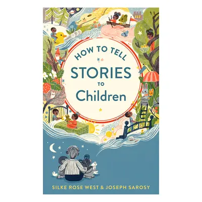 "How to Tell Stories to Children" - "" ("Sarosy Joseph")