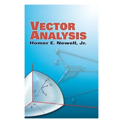 "Vector Analysis" - "" ("Newell Homer E.")