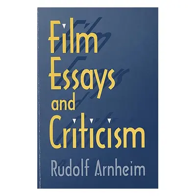 "Film Essays and Criticism" - "" ("Arnheim Rudolf")